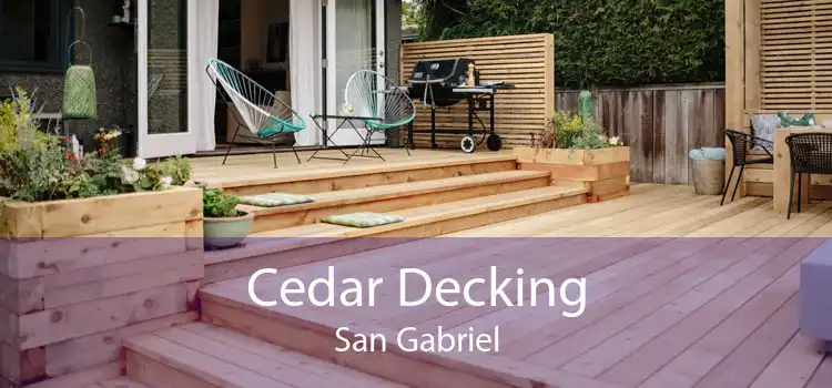 Cedar Decking San Gabriel