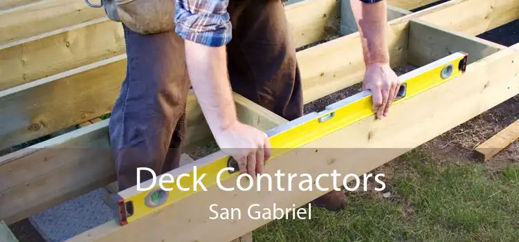 Deck Contractors San Gabriel