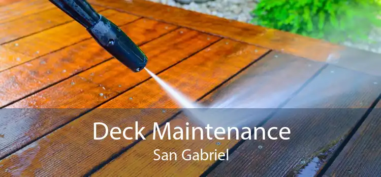 Deck Maintenance San Gabriel